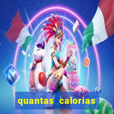 quantas calorias tem um xeque mate